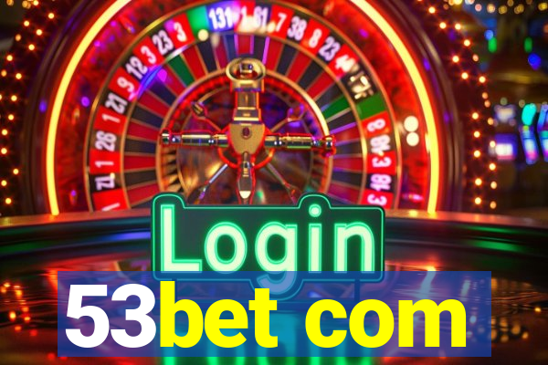 53bet com